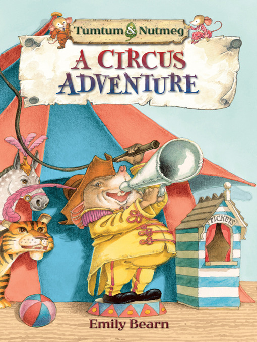 Title details for A Circus Adventure by Emily Bearn - Available
